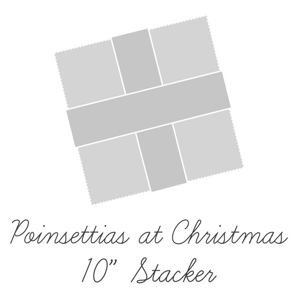 Poinsettias at Christmas 10­-17630­-42 10" Stacker Jennifer Bosworth Riley Blake