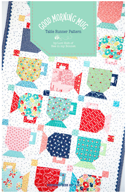 The Good Morning Mug P120-MORNINGMUG Table Runner Riley Blake Pattern Each