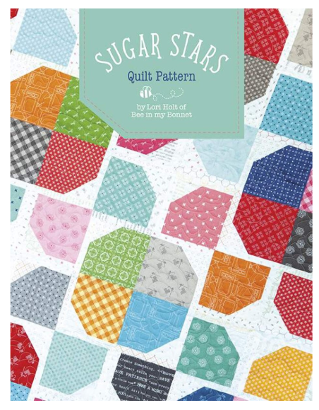 Sugar Stars Pattern Bee In My Bonnet by Lori Holt Riley Blake Designs P018-SUGARSTARS By the Pattern