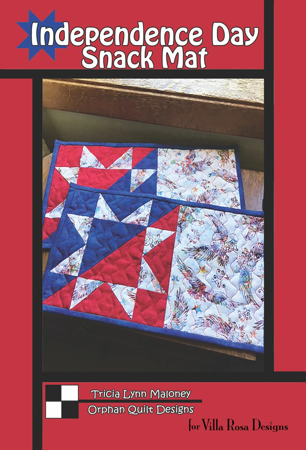 Orphan Quilt Independence Day Snack Mat Pattern VRDOQ095 Tricia Lynn Maloney Villa Rosa Designs